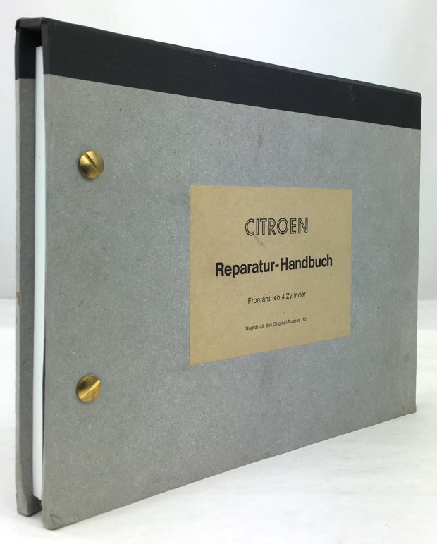 Abbildung von "Citroen Reparatur-Handbuch Frontantrieb 4 Zylinder. Nachdruck des Original-Buches 1951."