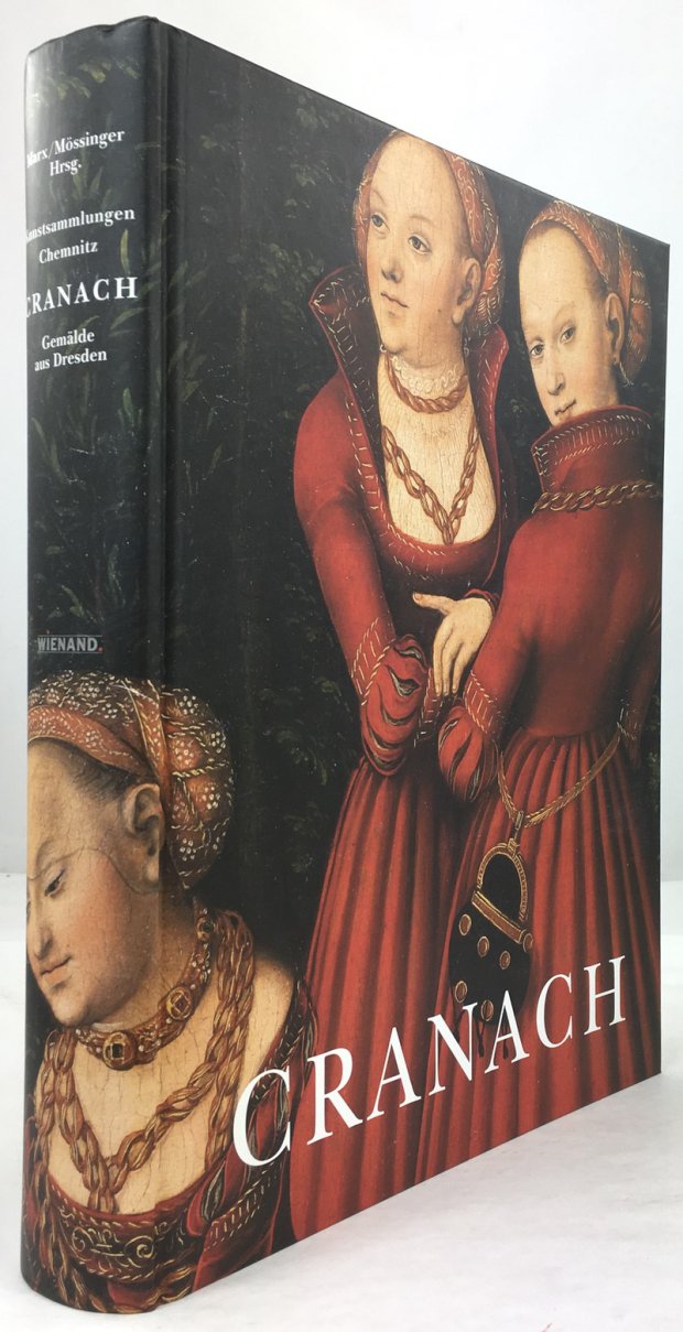 Abbildung von "Cranach. Mit einem Bestandskatalog der Gemälde in den Staatlichen Kunstsammlungen Dresden..."