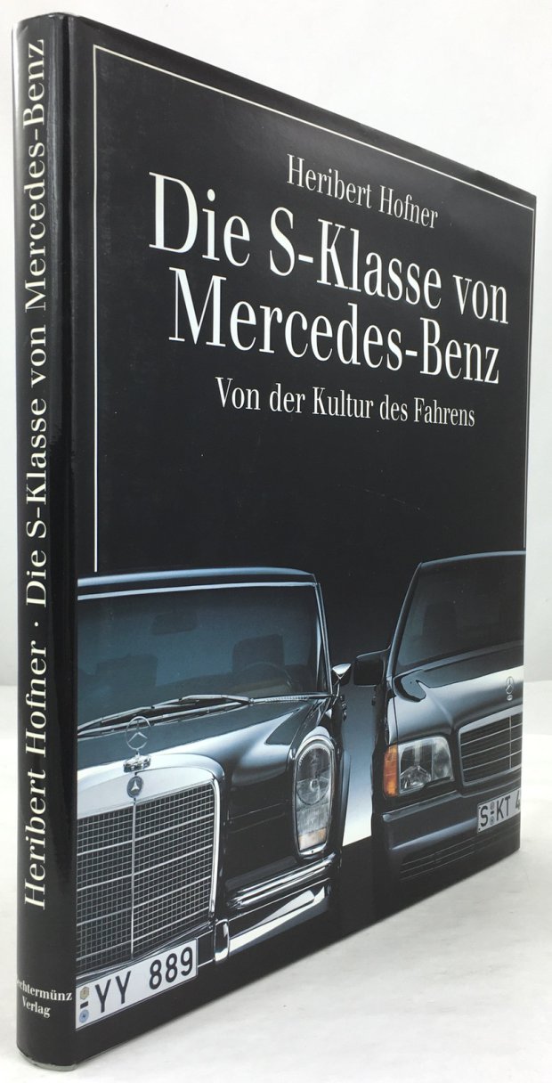 Abbildung von "Die S-Klasse von Mercedes-Benz. Von der Kultur des Fahrens."