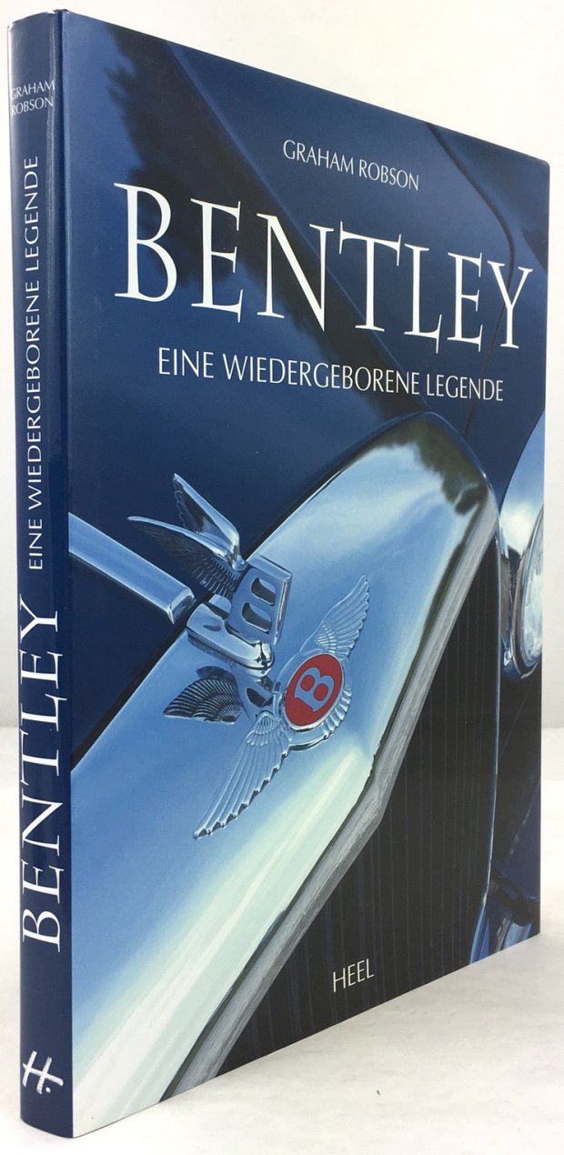 Abbildung von "Bentley. Eine wiedergeborene Legende. Deutsche Übersetzung: Heiner Stertkamp."