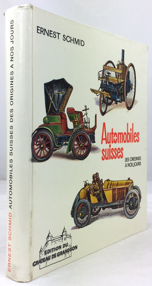 Abbildung von "Automobiles suisses des origines a nos jours."