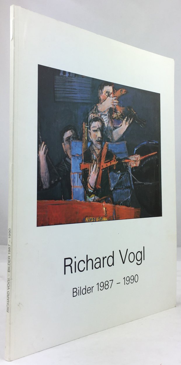 Abbildung von "Richard Vogl. Bilder 1987 - 1990."