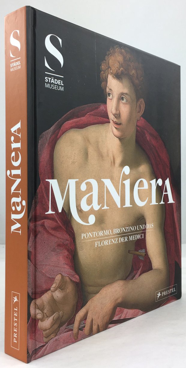 Abbildung von "Maniera. Pontormo, Bronzino und das Florenz der Medici. Mit Beiträgen von Hans Aurenhammer u. a."