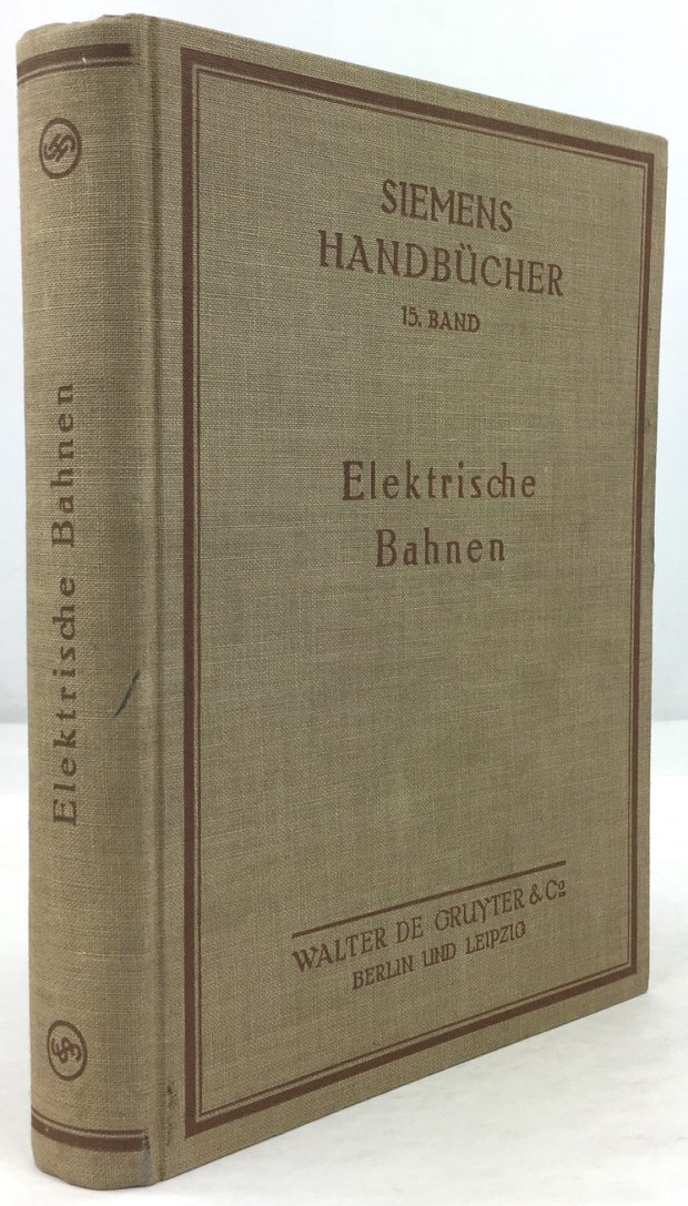 Abbildung von "Elektrische Bahnen. Mit 502 Abbildungen, 9 Zahlentafeln, einer Karte und 8 Tiefdruckbeilagen."
