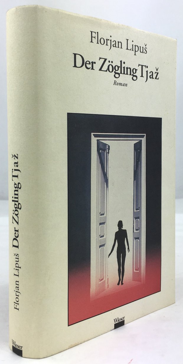 Abbildung von "Der Zögling Tjaz. Roman. Deutsch von Peter Handke zusammen mit Helga Mracnikar."