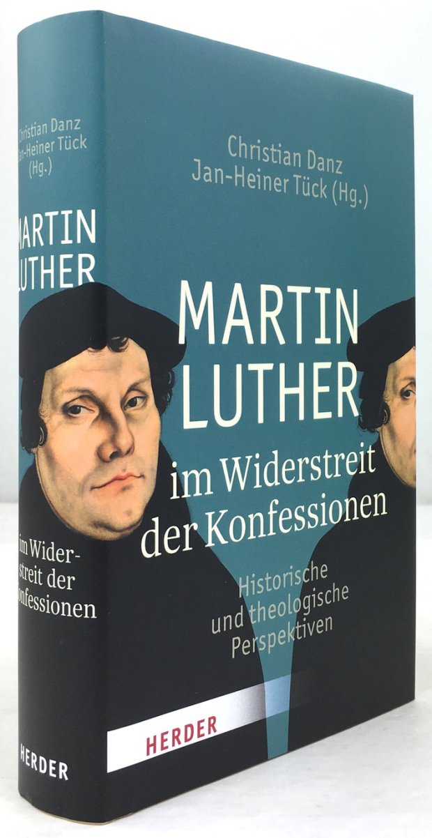 Abbildung von "Martin Luther im Widerstreit der Konfessionen. Historische uind theologische Perspektiven."