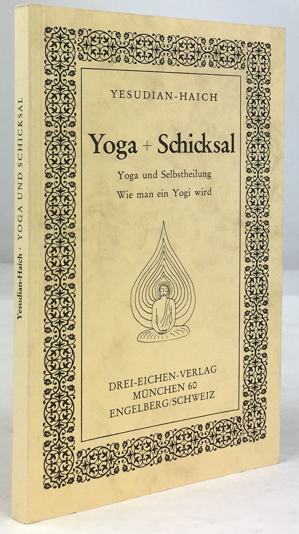 Abbildung von "Yoga und Schicksal. Yoga und Selbstheilung. Wie man ein Yogi wird..."