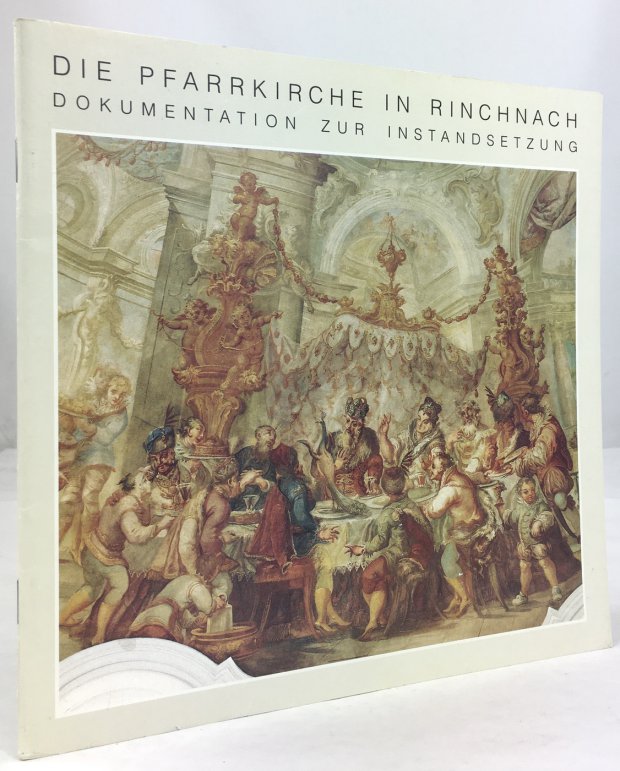 Abbildung von "Die Pfarrkirche in Rinchnach. Dokumentation zur Instandsetzung."