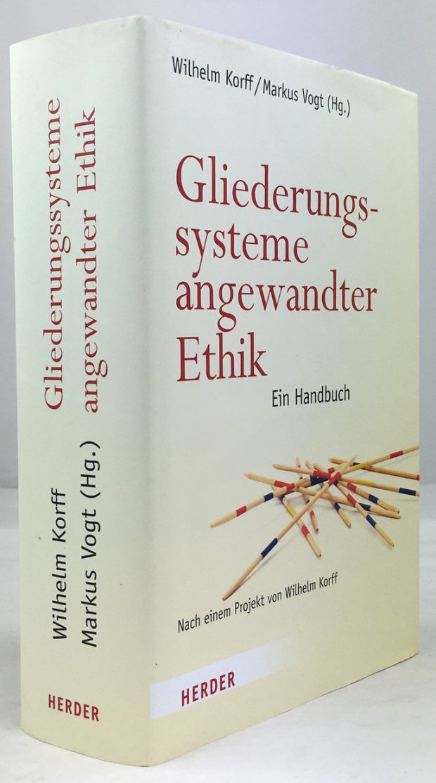 Abbildung von "Gliederungssysteme angewandter Ethik. Ein Handbuch. Nach einem Projekt von Wilhelm Korff."