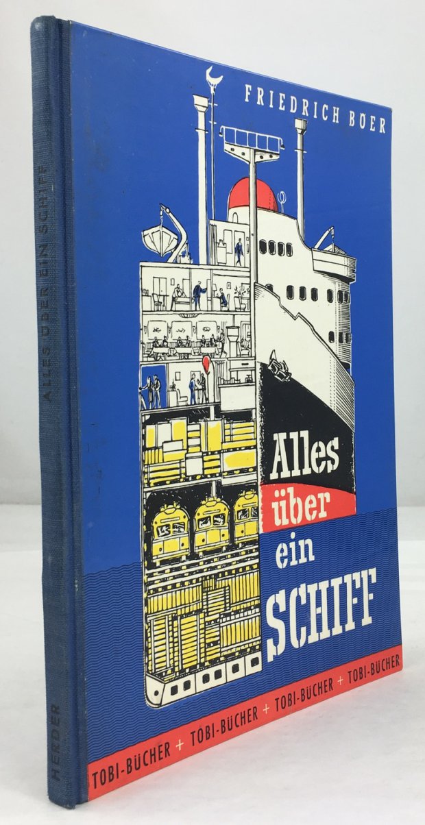 Abbildung von "Alles über ein Schiff. Eine kleine Schiffskunde. Mit Zeichnungen von Herbert Pridöhl und zahlreichen Fotos..."