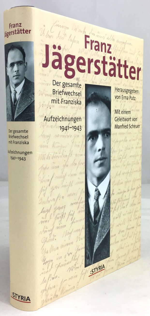 Abbildung von "Der gesamte Briefwechsel mit Franziska. Aufzeichnungen 1941 - 1943. Herausgegeben von Erna Putz..."