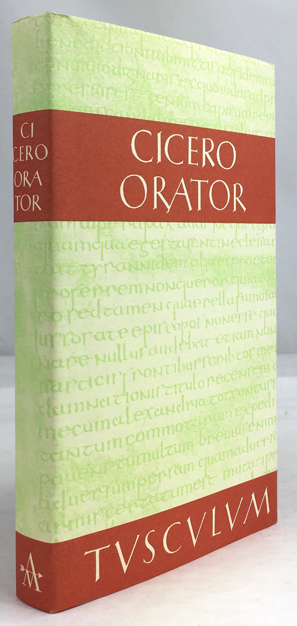 Abbildung von "Orator. Lateinisch-deutsch ed. Bernhard Kytzler. 3., durchgesehene Auflage."