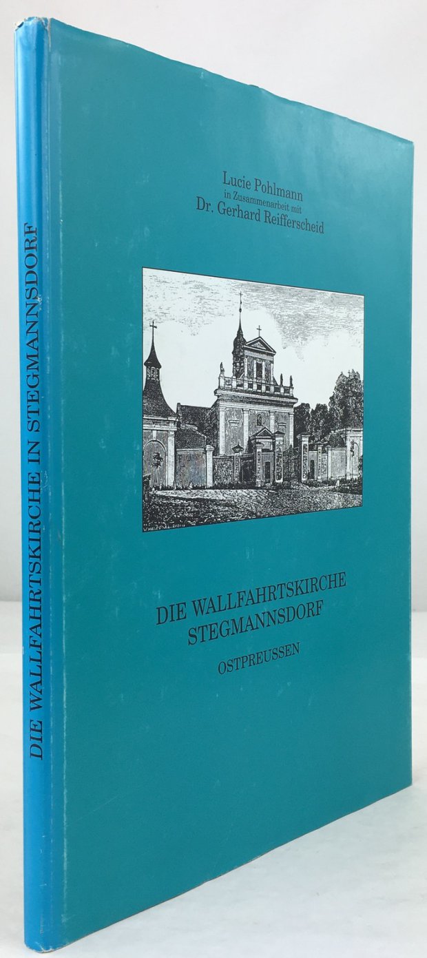 Abbildung von "Wallfahrtskirche zum Heiligen Kreuz. Stegmannsdorf / Ostpreussen und Chronik des Dorfes Stegmannsdorf."