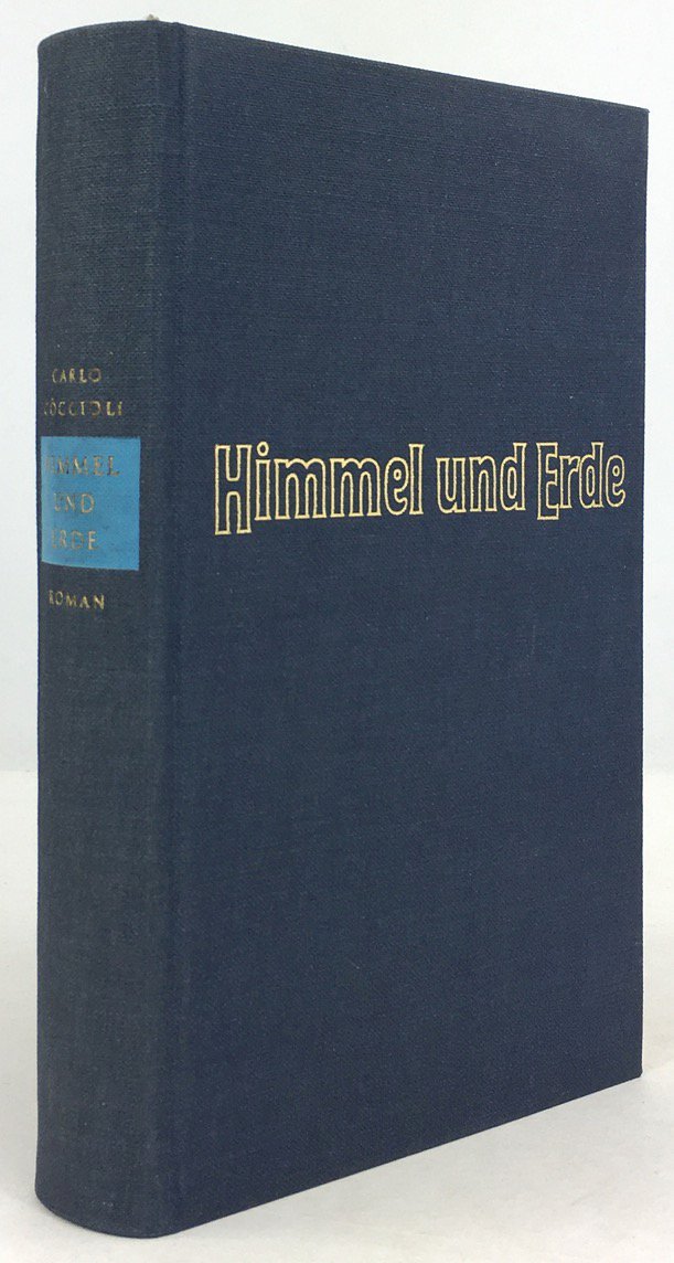 Abbildung von "Himmel und Erde. Roman. Deutsche Übertragung von Fritz Jaffé. 2.Auflage."