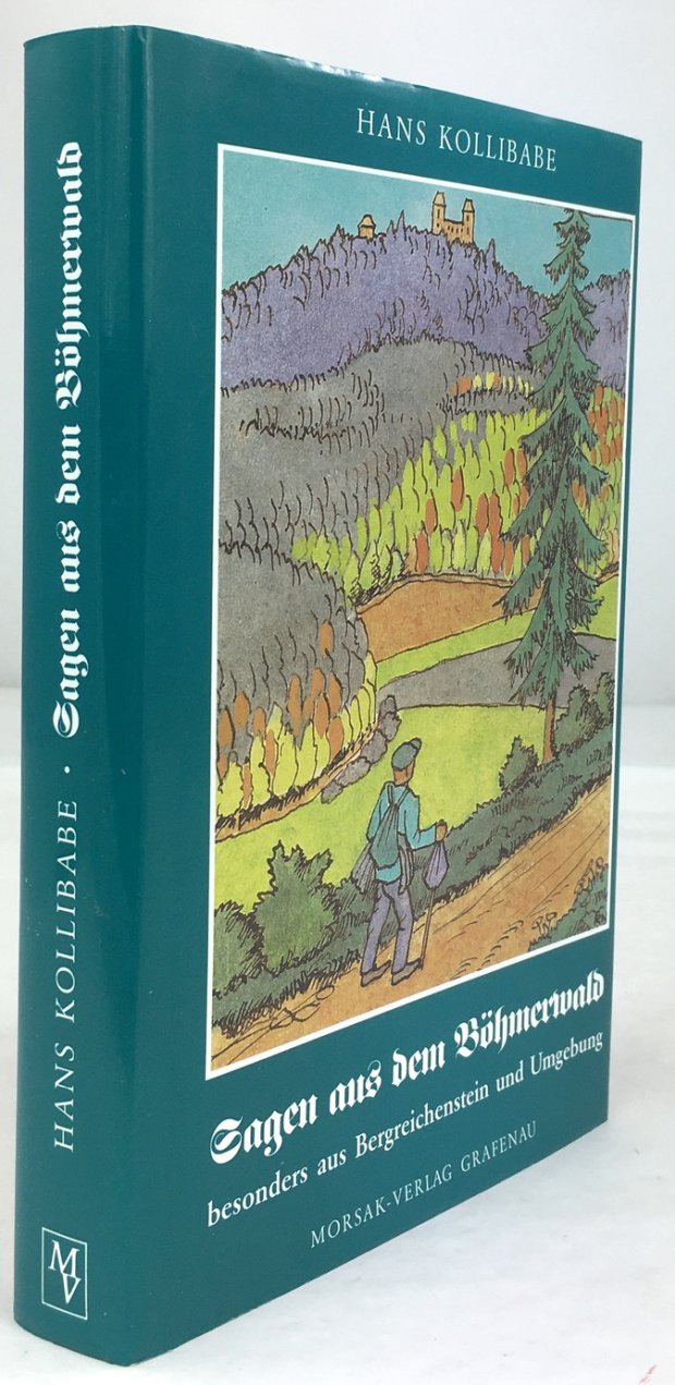 Abbildung von "Sagen aus dem Böhmerwald besonders aus Bergreichenstein und Umgebung. Herausgegeben von Ilse Dengler-Kollibabe..."