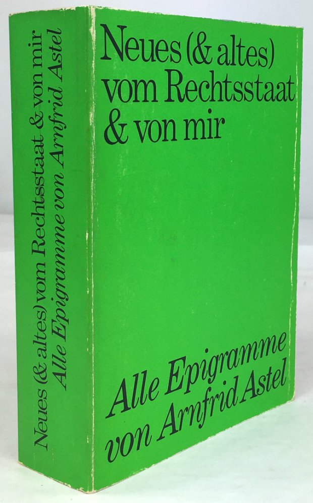 Abbildung von "Neues (& altes) vom Rechtsstaat & von mir. Alle Epigramme von Arnfrid Astel."