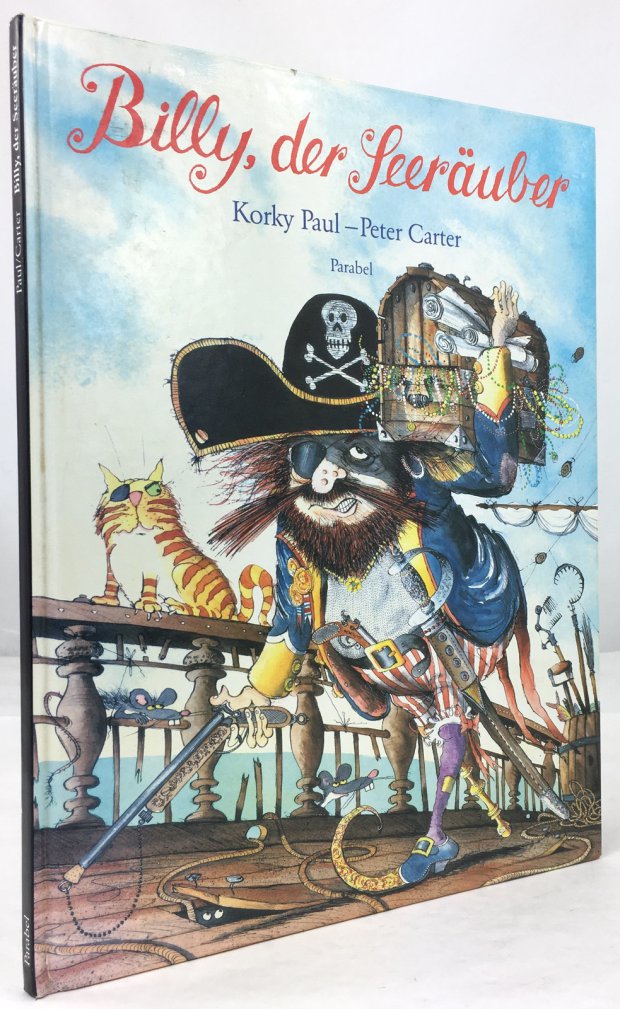 Abbildung von "Billy, der Seeräuber. Illustriert von Korky Paul - Erzählt von Peter Carter..."