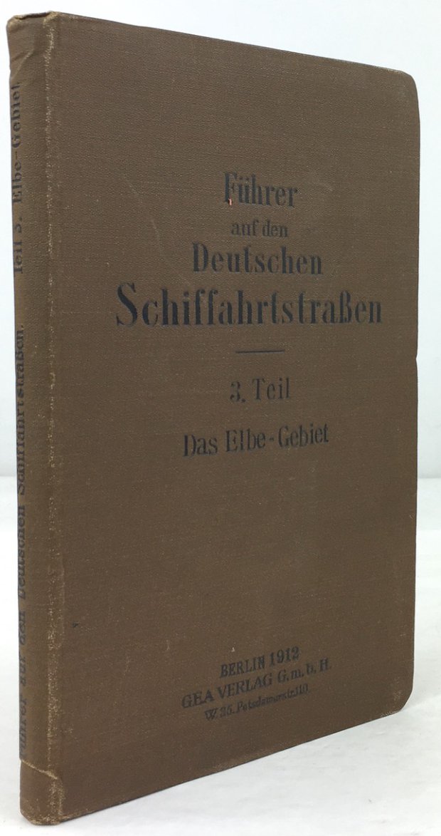 Abbildung von "Führer auf den Deutschen Schiffahrtstraßen. Tabellarisches Handbuch in 6 Teilen..."