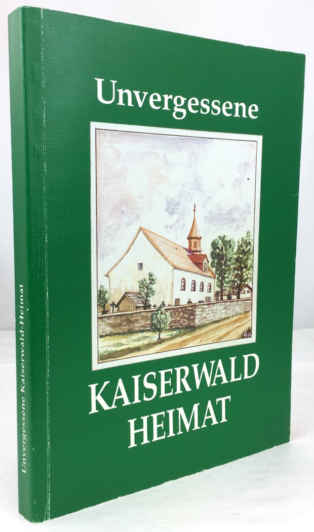Abbildung von "Unvergessene Kaiserwald-Heimat. Ebmeth  - Frohnau."