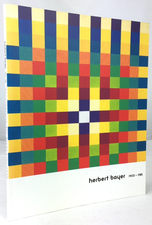 Abbildung von "Herbert Bayer 1900 -1985. Neue Galerie der Stadt Linz - 1. März bis 9. April 2000."