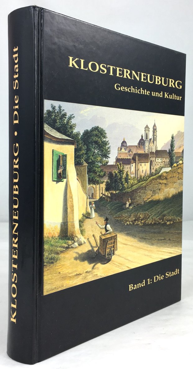 Abbildung von "Klosterneuburg. Geschichte und Kultur. Band 1 - Die Stadt."