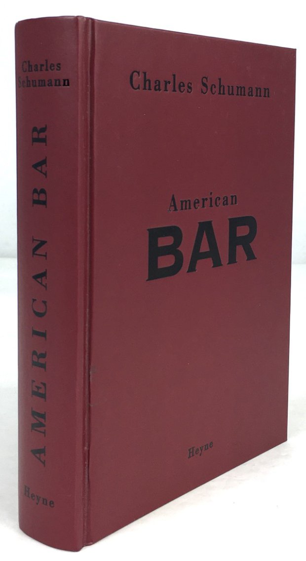 Abbildung von "American Bar. The Artistry of Mixing Drinks. Gestaltet und illustriert von Günter Mattei..."