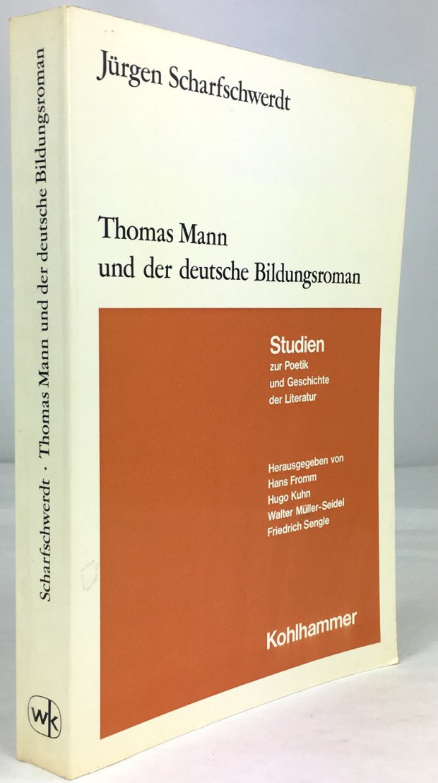 Abbildung von "Thomas Mann und der deutsche Bildungsroman. Eine Untersuchung zu den Problemen einer literarischen Tradition."