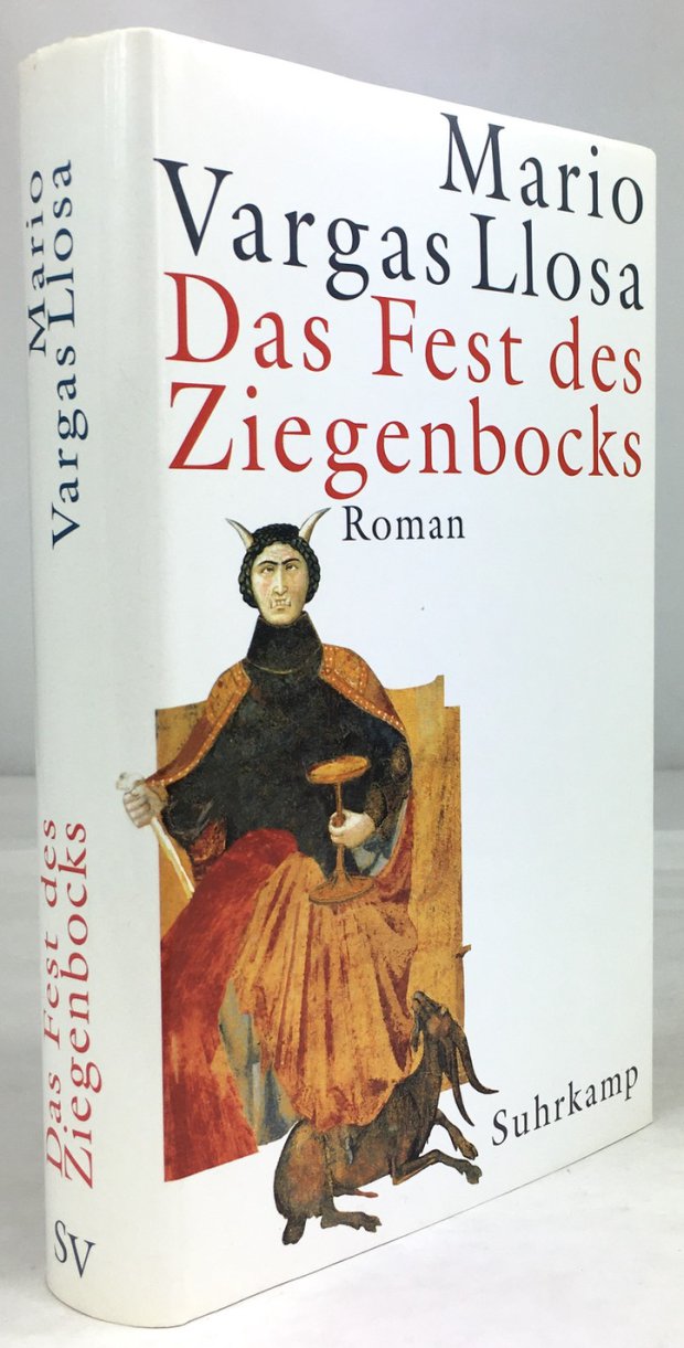 Abbildung von "Das Fest des Ziegenbocks. Roman. Aus dem Spanischen von Elke Wehr. Erste Auflage."