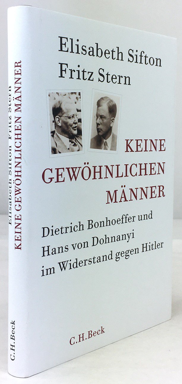 Abbildung von "Keine gewöhnlichen Männer. Dietrich Bonhoeffer und Hans von Dohnanyi im Widerstand gegen Hitler..."