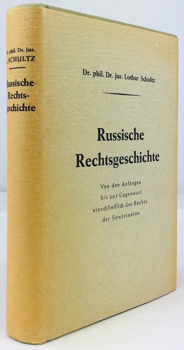 Abbildung von "Russische Rechtsgeschichte von den Anfängen bis zur Gegenwart einschließlich des Rechts der Sowjetunion."