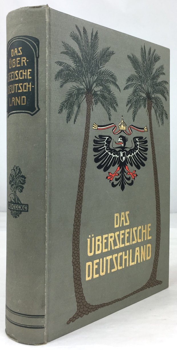 Abbildung von "Das überseeische Deutschland. Die deutschen Kolonien in Wort und Bild..."