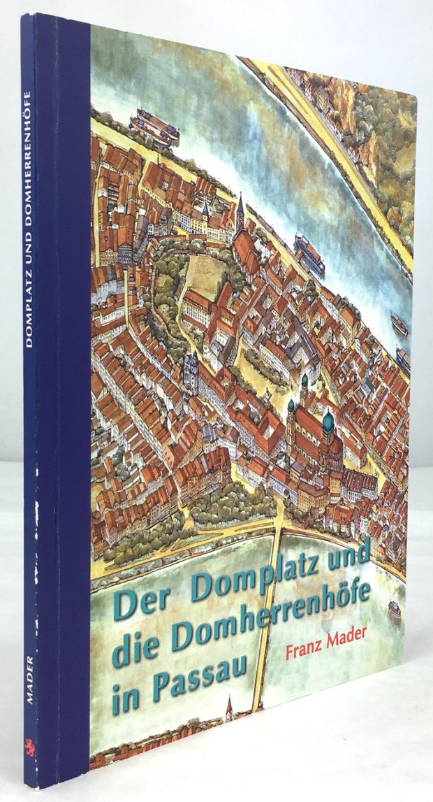 Abbildung von "Der Domplatz und die Domherrenhöfe in Passau."