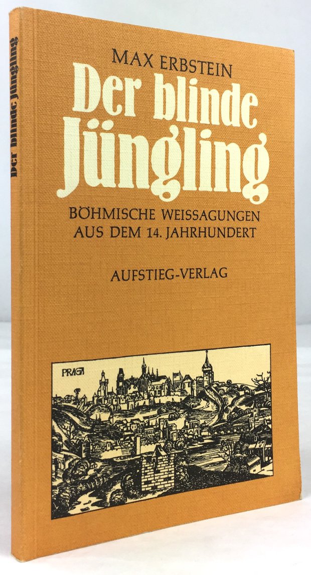 Abbildung von "Der blinde Jüngling. Eine böhmische Weissagung aus dem 14. Jahrhundert im Spiegel geschichtlicher Ereignisse..."