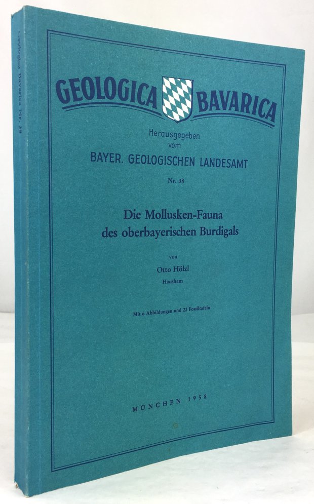 Abbildung von "Die Mollusken-Fauna des oberbayerischen Burdigals. Mit 6 Abbildungen und 22 Fossiltafeln."