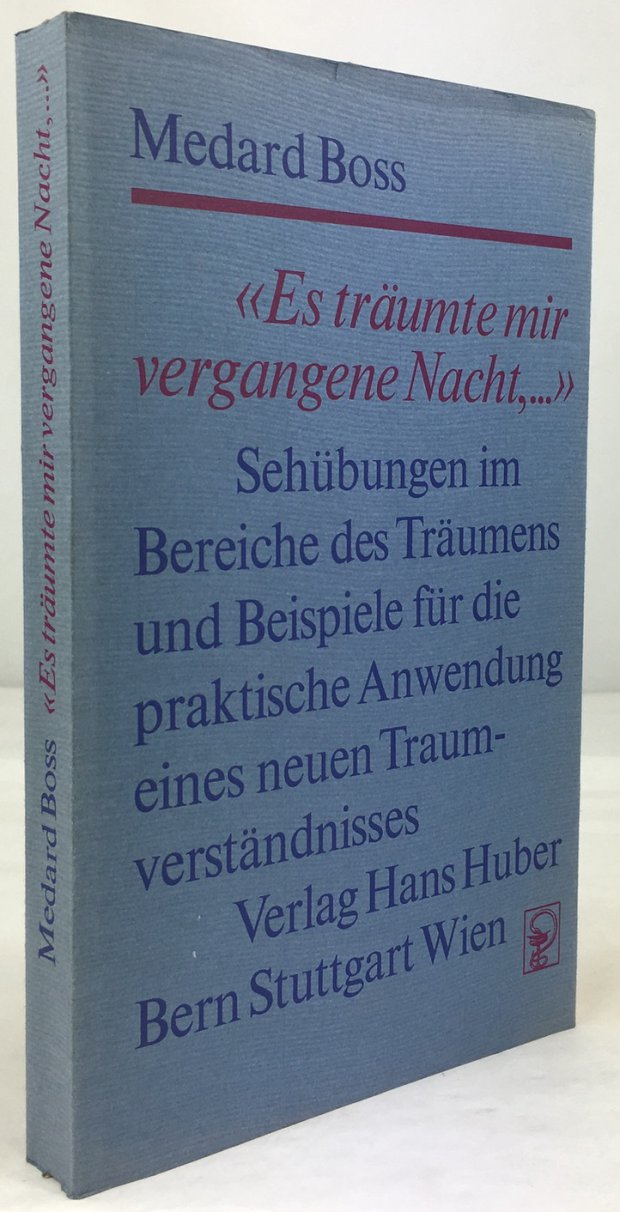 Abbildung von ""Es träumte mir vergangene Nacht, ...". Sehübungen im Bereiche des Träumens und Beispiele für die praktische Anwendung eine neuen Traumverständnisses."