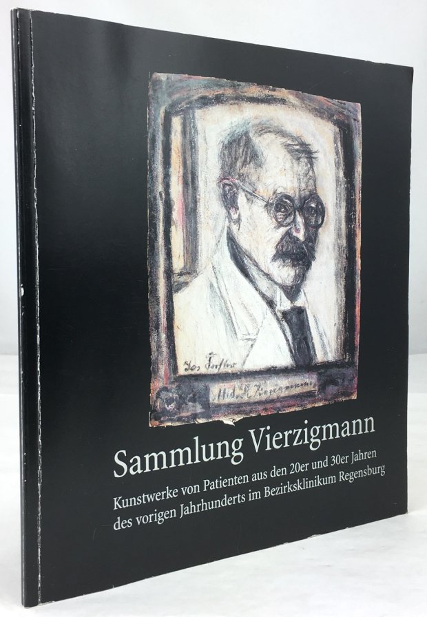 Abbildung von "Sammlung Vierzigmann. Kunstwerke von Patienten aus den 20er und 30er Jahren des vorigen Jahrhunderts im Bezirksklinikum Regensburg."