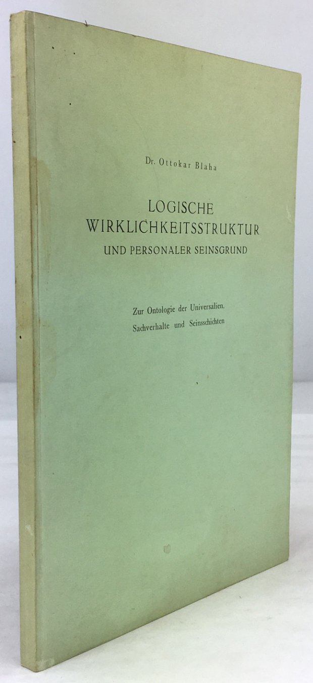 Abbildung von "Logische Wirklichkeitsstruktur und personaler Seinsgrund. Zur Ontologie der Universalien, Sachverhalte und Seinsschichten."