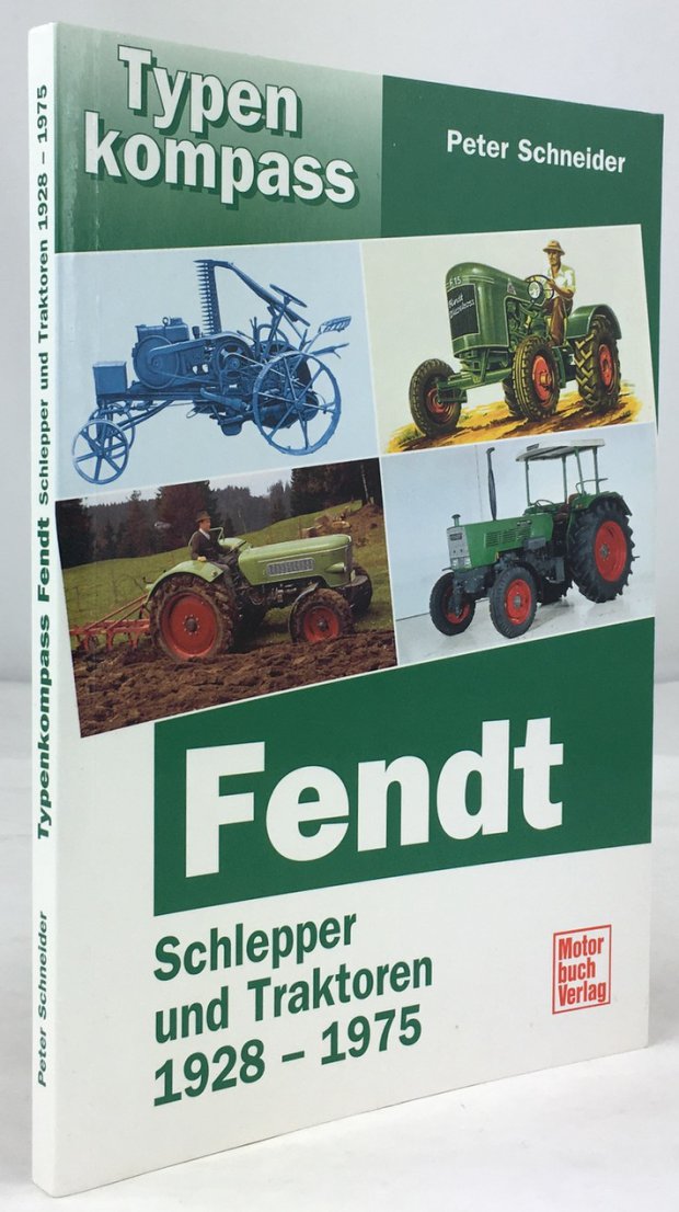 Abbildung von "Fendt. Schlepper und Traktoren 1928 - 1975. 1. Aufl."