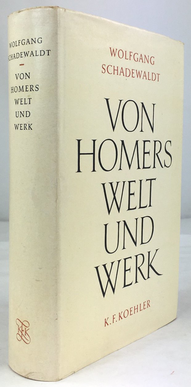 Abbildung von "Von Homers Welt und Werk. Aufsätze und Auslegungen zur Homerischen Frage..."