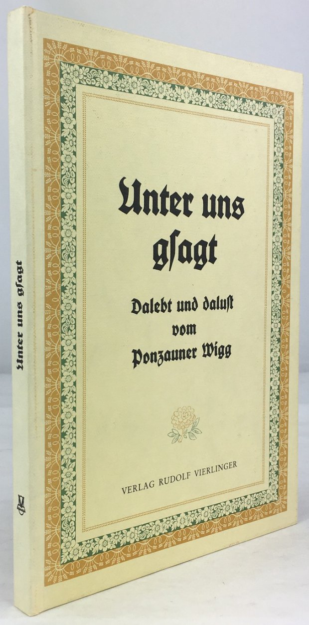 Abbildung von "Unter uns gsagt. Dalebt und dalust vom Ponzauner Wigg. Zeichnungen : Philipp Seyfried."