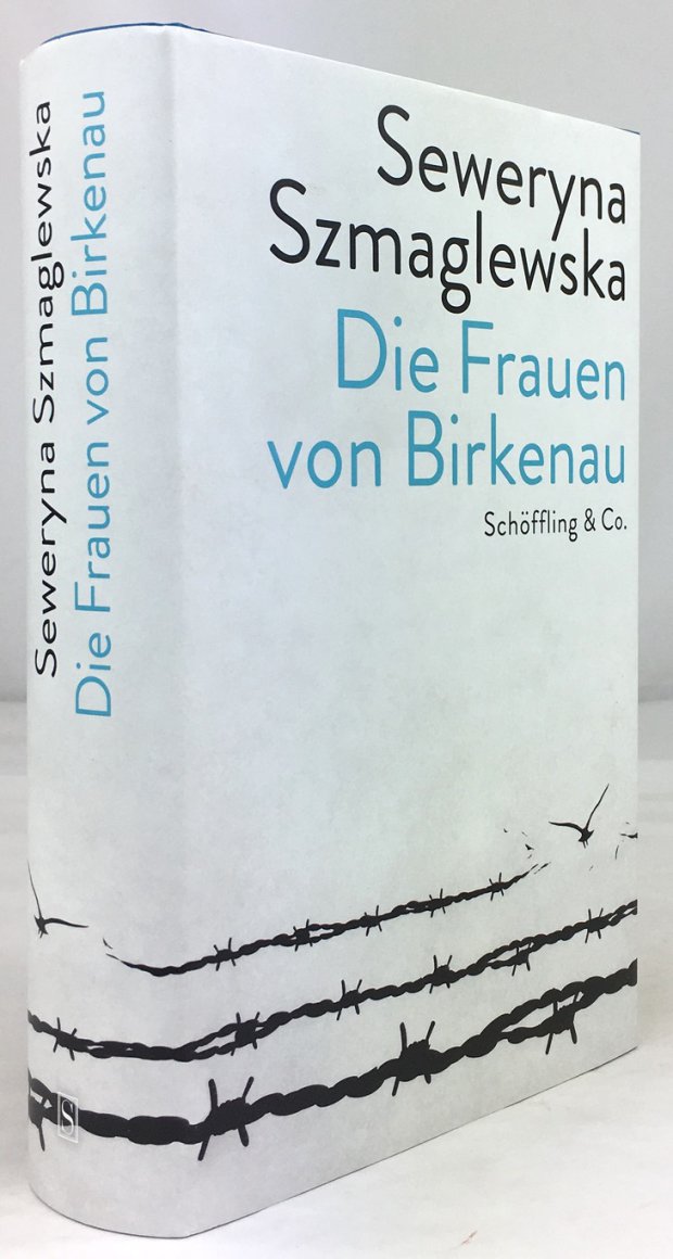 Abbildung von "Die Frauen von Birkenau. Aus dem Polnischen und mit einem Nachwort von Matra Kijowska..."