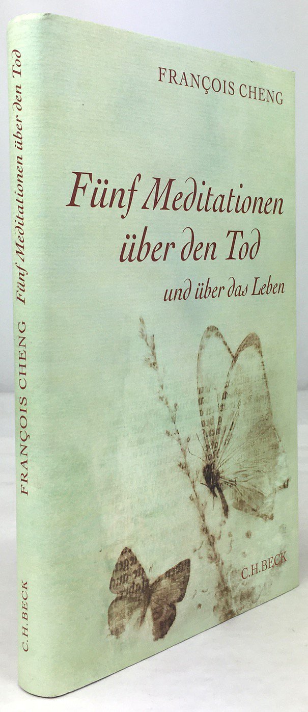 Abbildung von "Fünf Meditationen über den Tod und über das Leben. Aus dem Französischen von Thomas Schultz."