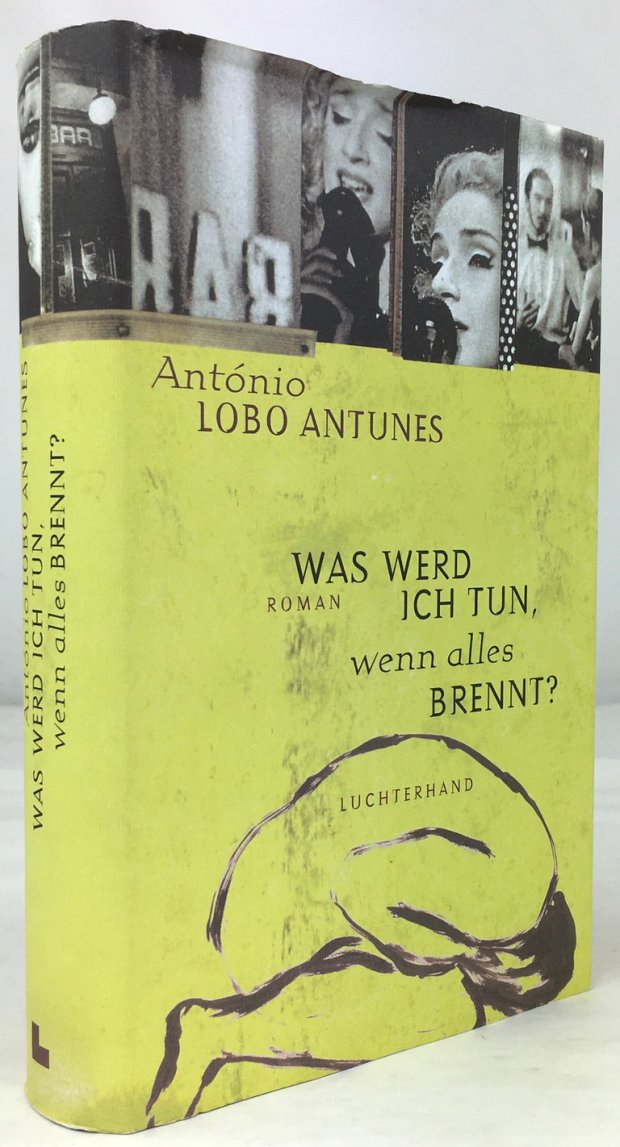 Abbildung von "Was werd ich tun, wenn alles brennt. Roman. Aus dem Portugisischen von Maralde Meyer-Minnemann."