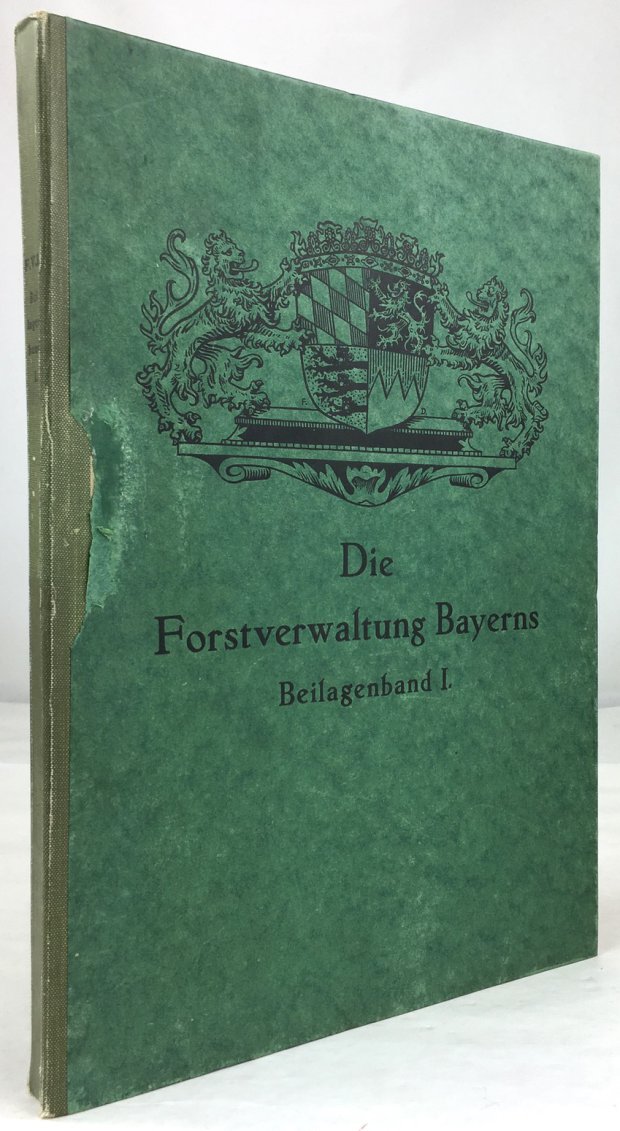 Abbildung von "Die Forstverwaltung Bayerns. Beilagenband I."