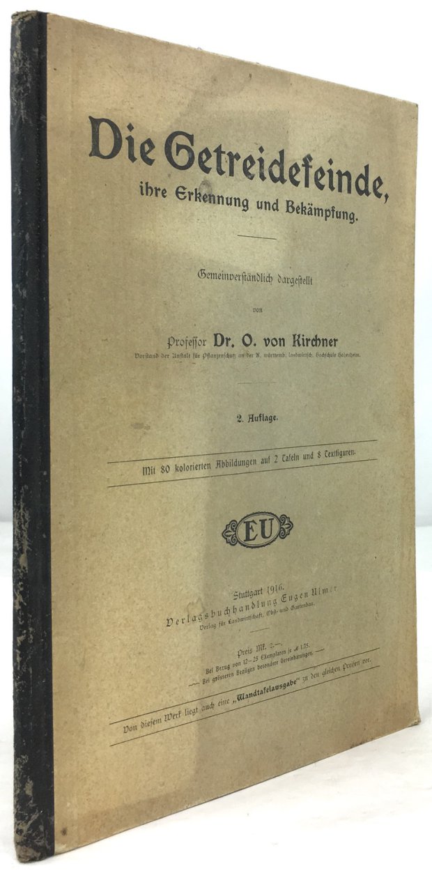 Abbildung von "Die Getreidefeinde, ihre Erkennung und Bekämpfung. Gemeinverständlich dargestellt. Mit 80 kolorierten Abbildungen auf 2 Tafeln und 8 Textfiguren..."