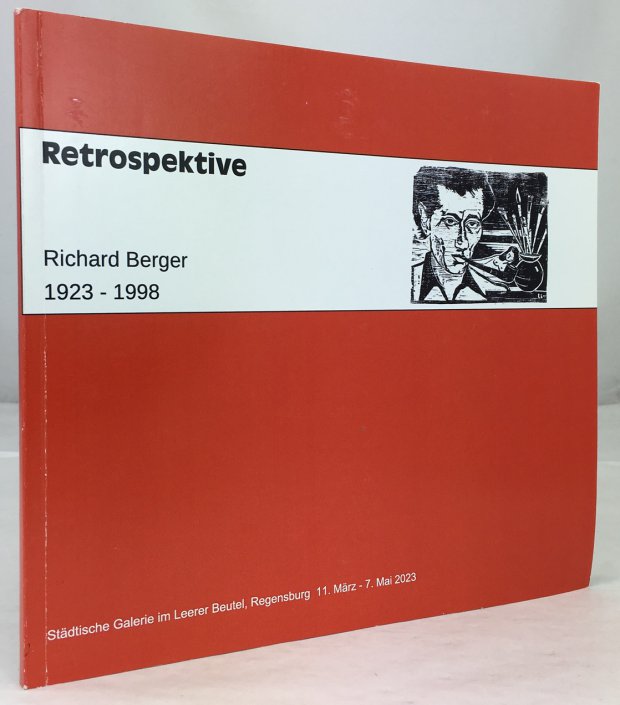 Abbildung von "Richard Berger - Retrospektive zum 100. Geburtstag. 11. März - 7. Mai 2023. Städtische Galerie im Leeren Beutel."