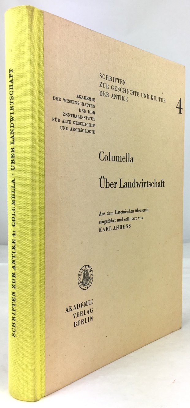 Abbildung von "Über Landwirtschaft. Ein Lehr- und Handbuch der gesamten Acker- und Viehwirtschaft aus dem 1. Jahrhundert u. Z...."