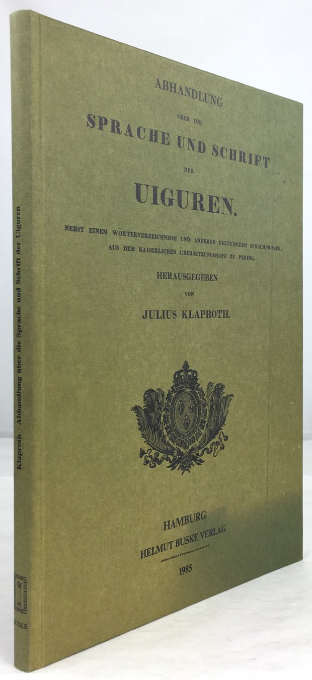 Abbildung von "Abhandlung über die Sprache und Schrift der Uiguren. Nachdruck der Ausgabe von 1820 mit einem Vorwort von Wolfgang-Ekkehard Scharlipp."