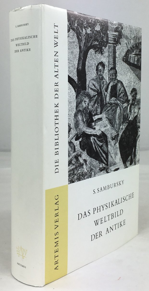 Abbildung von "Das physikalische Weltbild der Antike. Herausgegeben von Olof Gigon."