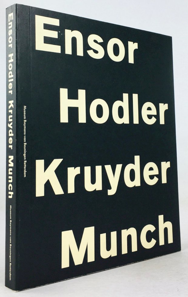 Abbildung von "Ensor - Hodler - Kruyder - Munch. Wegbereiders van het modernisme..."